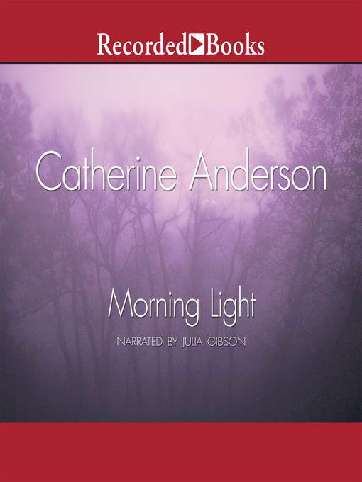 Title details for Morning Light by Catherine Anderson - Available